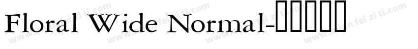 Floral Wide Normal字体转换